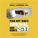 Find Out Who's Normal and Who's Not by David J. Lieberman